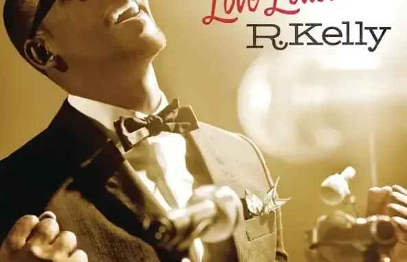 Love Letter R. Kelly Love Letter R. Kelly
