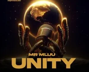 Ep: Mr Mluu - Unity Mr Mluu – Unity