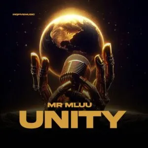 Mr Mluu – Unity Mr Mluu – Unity