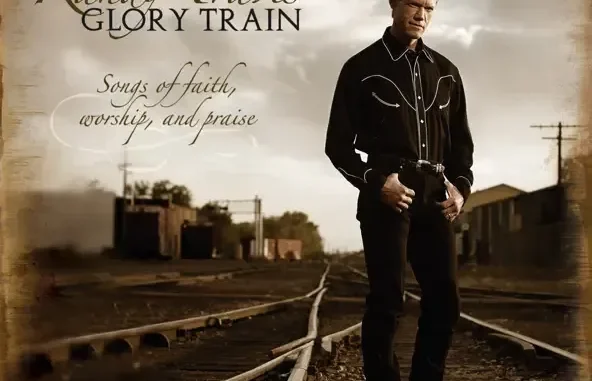 Randy Travis Glory Train, Songs of Faith, Worship & Praise Randy Travis Glory Train, Songs of Faith, Worship & Praise