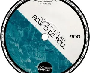 Ep: Rosko De Soul - Koko Wa Doko Rosko De Soul – Koko Wa Doko