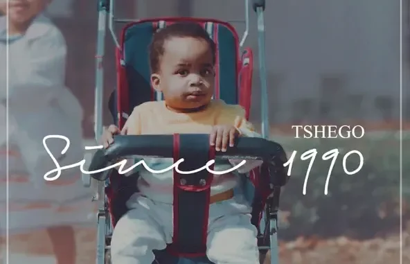 Since 1990 Tshego Since 1990 Tshego