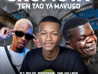 Skomota & Miles Montana - Ten Tao Ya Mavuso (feat. The Village Boys Rework & Triple S) Skomota & Miles Montana Ten Tao Ya Mavuso (feat. The Village Boys Rework & Triple S)