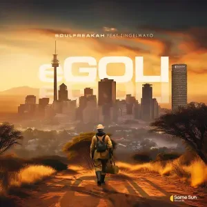 Soulfreakah – Egoli ft. Zingelwayo Soulfreakah – Egoli ft. Zingelwayo