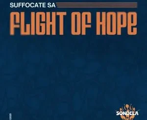 Ep: Suffocate SA - Flight Of Hope Suffocate SA – Flight Of Hope