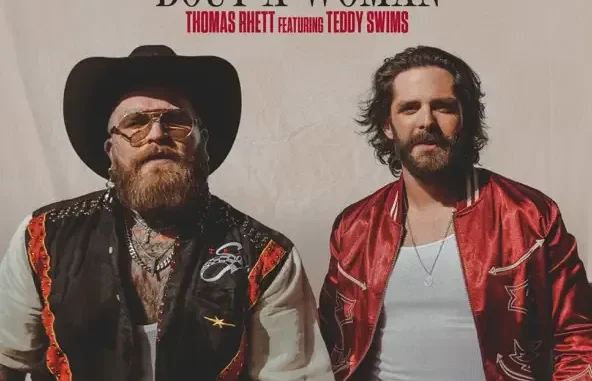 Thomas Rhett Somethin' 'Bout A Woman (feat. Teddy Swims) Thomas Rhett Somethin' 'Bout A Woman (feat. Teddy Swims)