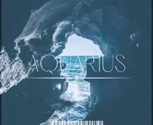 Tye Waves, LebtoniQ & Citizen Sthee – Aquarius Tye Waves, LebtoniQ & Citizen Sthee – Aquarius
