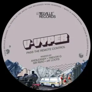 V Vyper – Pass The Remote Control (Remixes) V Vyper – Pass The Remote Control (Remixes)