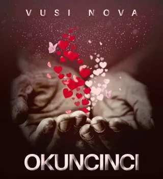 Vusi Nova – Okuncinci Vusi Nova – Okuncinci