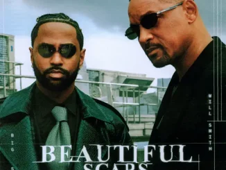 Will Smith & Big Sean - BEAUTIFUL SCARS (feat. OBanga) Will Smith & Big Sean BEAUTIFUL SCARS (feat. OBanga)