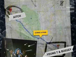 Young T & Bugsey - Strike a Pose (feat. Aitch) Young T & Bugsey Strike a Pose (feat. Aitch)