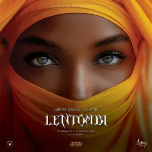 Aubrey Qwana & Lington – Lentombi ft. Mzukulu & Luve Dubazane Aubrey Qwana & Lington – Lentombi ft. Mzukulu & Luve Dubazane