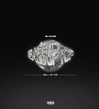 Blxckie – ball up top Blxckie – ball up top