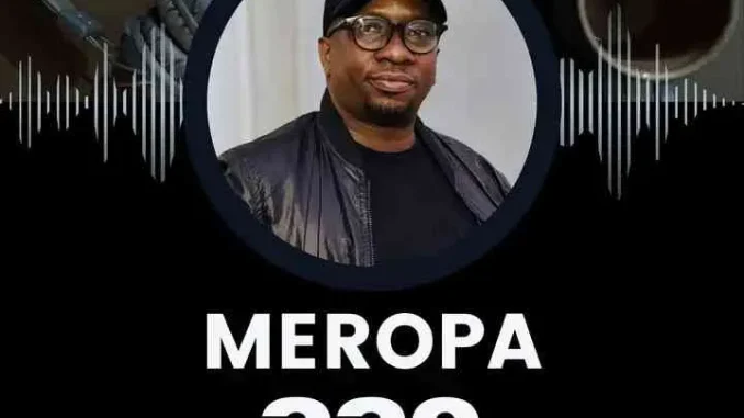 Ceega – Meropa 220 (We Love Local Deep House) Ceega – Meropa 220 (We Love Local Deep House)