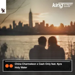 China Charmeleon – Holy Water (Extended Mix) ft Cash Only China Charmeleon – Holy Water (Extended Mix) ft Cash Only