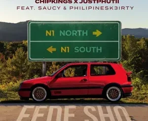 Chipkings ft. JustPhutii, Saucy & Philipinesk3irty – Fede Sho Chipkings – Fede Sho ft. JustPhutii, Saucy & Philipinesk3irty