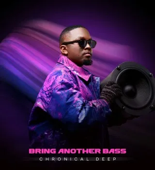 Chronical Deep – Bring Another Bass Chronical Deep – Bring Another Bass