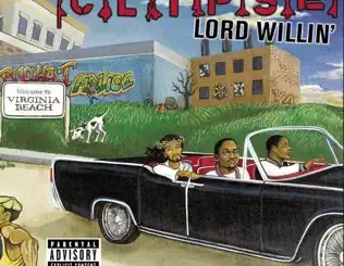 ALBUM: Clipse – Lord Willin' Clipse – Lord Willin'