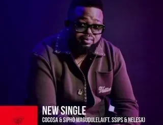 CocoSA ft Sipho Magudulela, SSIPS & NELESA – Wahamba Original Mix CocoSA – Wahamba Original Mix ft Sipho Magudulela, SSIPS & NELESA