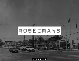 ALBUM: DJ Quik & JasonMartin – Rosecrans DJ Quik & JasonMartin – Rosecrans