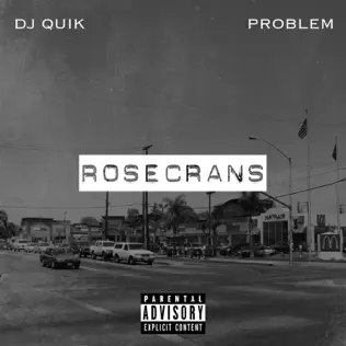 DJ Quik & JasonMartin – Rosecrans DJ Quik & JasonMartin – Rosecrans