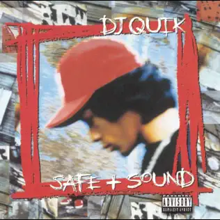 DJ Quik – Safe & Sound DJ Quik – Safe & Sound