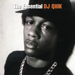 DJ Quik – The Essential DJ Quik DJ Quik – The Essential DJ Quik