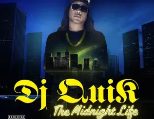 ALBUM: DJ Quik – The Midnight Life DJ Quik – The Midnight Life
