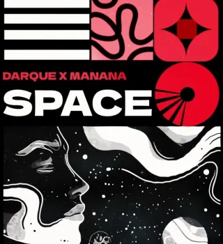 Darque ft. Manana – Space Darque ft. Manana – Space
