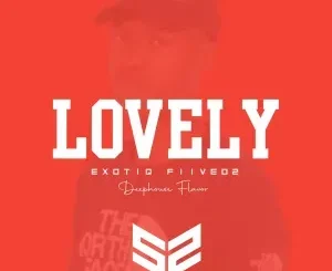 Exotiq Fiive02 – Lovely