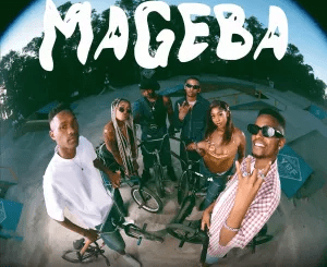 Ggoldie, Khalil Harrison & Nobantu Vilakazi – Mageba ft. Al Xapo, Ceeka RSA & DJ Exit