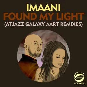Imaani – Found My Light (Atjazz Galaxy Aart Remixes) Imaani – Found My Light (Atjazz Galaxy Aart Remixes)