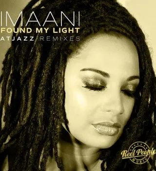 Imaani – Found My Light (Atjazz Remix) Ft Atjazz Imaani – Found My Light (Atjazz Remix) Ft Atjazz