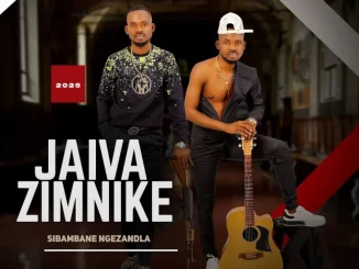 JAIVA ZIMNIKE ft. Mthandeni sk – Impimpi JAIVA ZIMNIKE – Ngisemncane