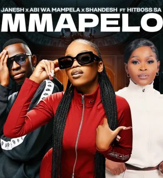 Janesh Ft. Shandesh & Abi wa Mampela – Mmapelo Janesh Ft. Shandesh & Abi wa Mampela – Mmapelo
