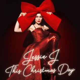 Jessie J – This Christmas Day Jessie J – This Christmas Day
