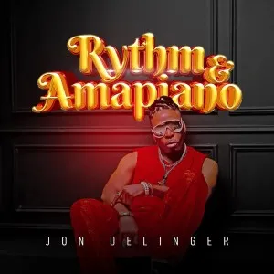 Jon Delinger – Rhythm & Amapiano Jon Delinger – Rhythm & Amapiano