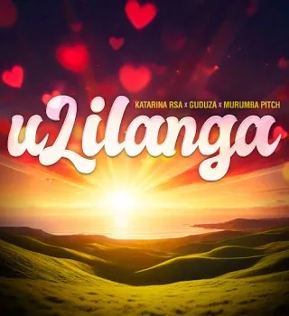Katarina RSA – uLilanga Ft. Guduza & Murumba Pitch Katarina RSA – uLilanga Ft. Guduza & Murumba Pitch