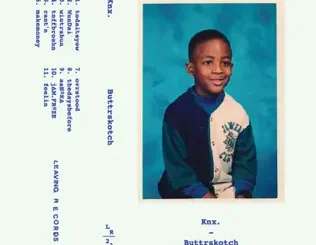 Knxwledge – Buttrskotch
