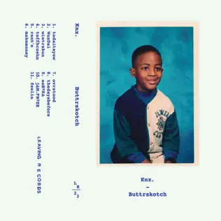 Knxwledge – Buttrskotch Knxwledge – Buttrskotch