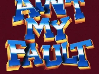LaRussell, Busta Rhymes & Mike G Beatz - Ain't My Fault LaRussell, Busta Rhymes & Mike G Beatz Ain't My Fault