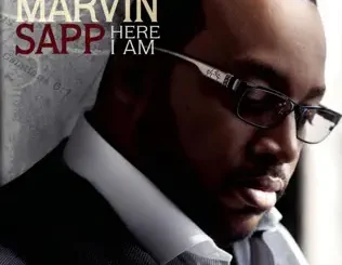 ALBUM: Marvin Sapp – Here I Am (Deluxe Version) Marvin Sapp – Here I Am (Deluxe Version)