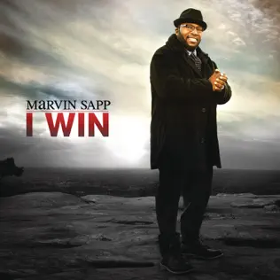 Marvin Sapp – I Win (Deluxe Version) Marvin Sapp – I Win (Deluxe Version)