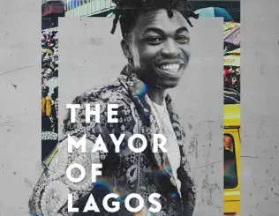 ALBUM: Mayorkun – The Mayor of Lagos Mayorkun – The Mayor of Lagos