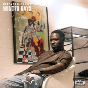 Mogomotsi Chosen – Winter Days Mogomotsi Chosen – Winter Days
