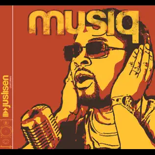 Musiq Soulchild – Juslisen Musiq Soulchild – Juslisen