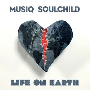 Musiq Soulchild – Life on Earth (Deluxe Edition) Musiq Soulchild – Life on Earth (Deluxe Edition)