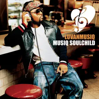 Musiq Soulchild – Luvanmusiq Musiq Soulchild – Luvanmusiq