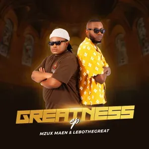 Mzux Maen – uMbali ft LeboTheGreat Mzux Maen – uMbali ft LeboTheGreat