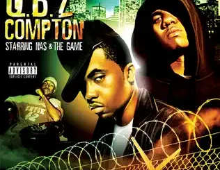 ALBUM: Nas & The Game – Q.B. 2 Compton Nas & The Game – Q.B. 2 Compton